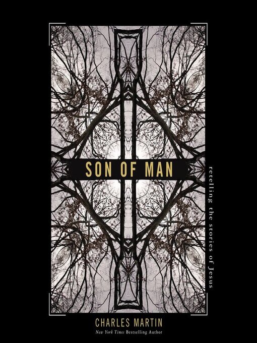 Title details for Son of Man by Charles Martin - Available